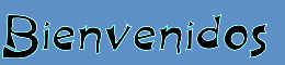 Bienvenidos